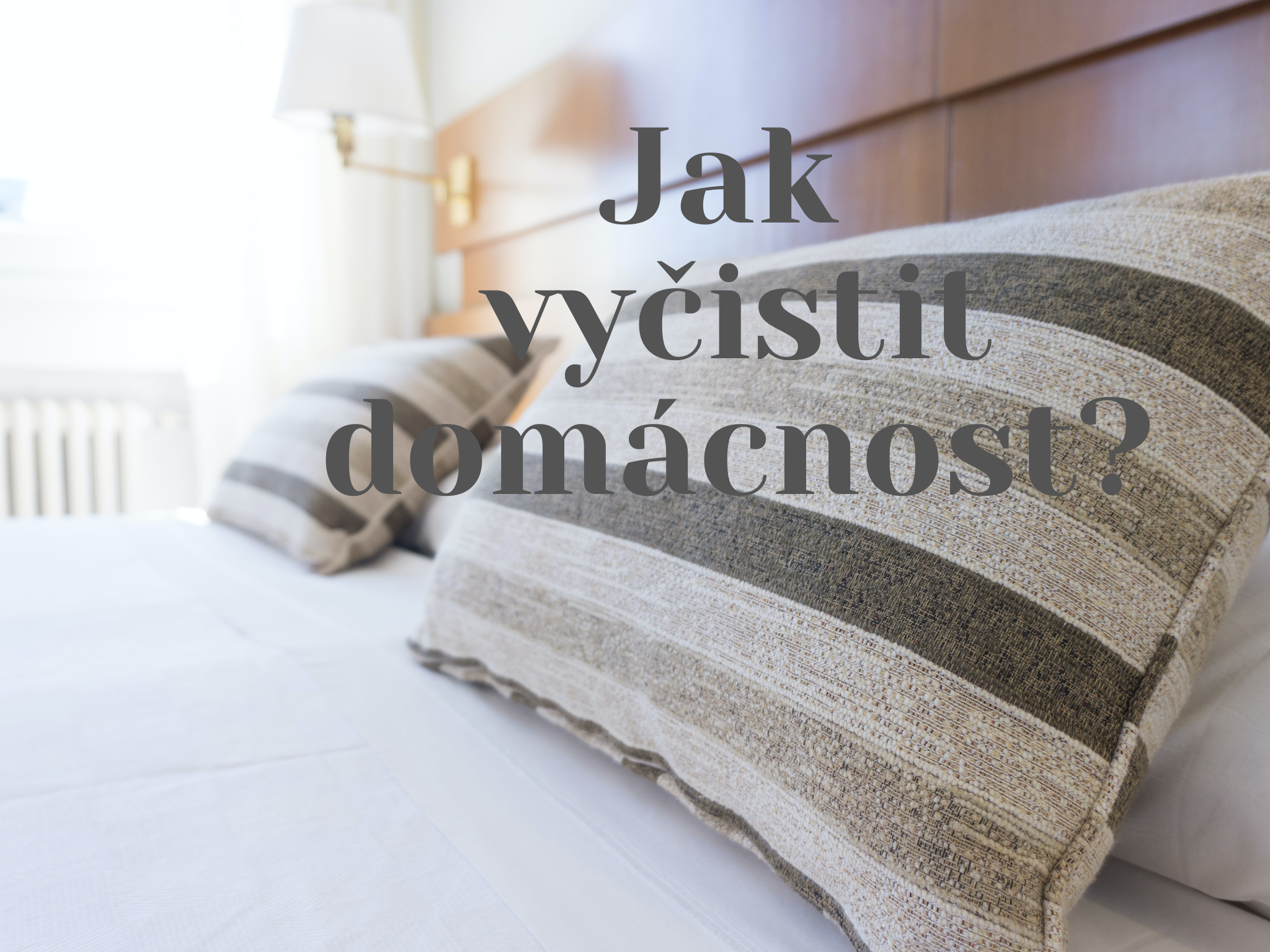 JAK NA ÚKLID